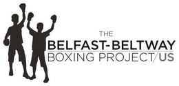 THE BELFAST-BELTWAY BOXING PROJECT/US trademark