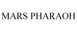 MARS PHARAOH trademark