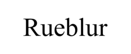 RUEBLUR trademark