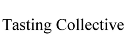 TASTING COLLECTIVE trademark