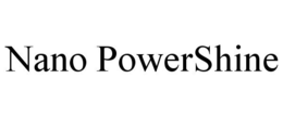 NANO POWERSHINE trademark