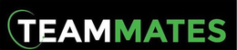 TEAMMATES trademark