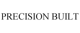 PRECISION BUILT trademark