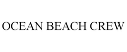 OCEAN BEACH CREW trademark
