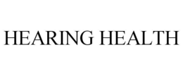 HEARING HEALTH trademark