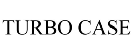 TURBO CASE trademark