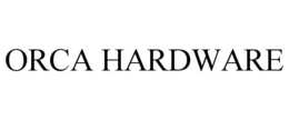 ORCA HARDWARE trademark