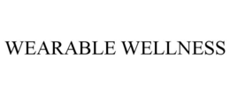 WEARABLE WELLNESS trademark