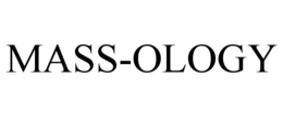 MASS-OLOGY trademark