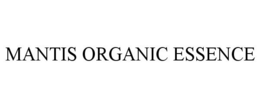 MANTIS ORGANIC ESSENCE trademark