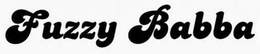 FUZZY BABBA trademark