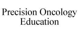 PRECISION ONCOLOGY EDUCATION trademark