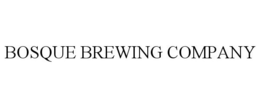 BOSQUE BREWING COMPANY trademark