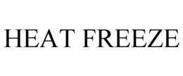 HEAT FREEZE trademark