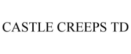 CASTLE CREEPS TD trademark