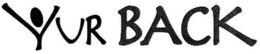 YUR BACK trademark