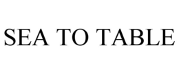 SEA TO TABLE trademark