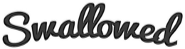SWALLOWED trademark