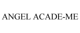 ANGEL ACADE-ME trademark