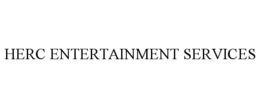 HERC ENTERTAINMENT SERVICES trademark
