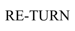 RE-TURN trademark