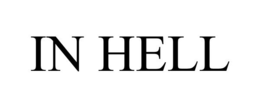 IN HELL trademark