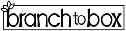 BRANCH TO BOX trademark