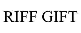 RIFF GIFT trademark