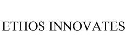 ETHOS INNOVATES trademark
