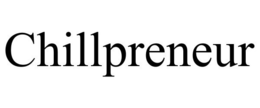 CHILLPRENEUR trademark