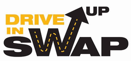 DRIVE IN SWAP UP trademark