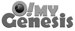 O! MY GENESIS trademark