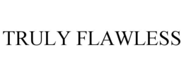 TRULY FLAWLESS trademark
