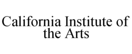 CALIFORNIA INSTITUTE OF THE ARTS trademark