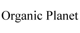 ORGANIC PLANET trademark