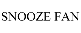 SNOOZE FAN trademark