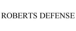 ROBERTS DEFENSE trademark