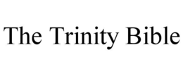 THE TRINITY BIBLE trademark