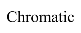 CHROMATIC trademark