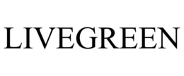 LIVEGREEN trademark