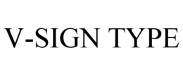 V-SIGN TYPE trademark