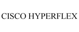 CISCO HYPERFLEX trademark