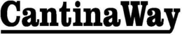 CANTINAWAY trademark