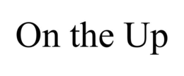 ON THE UP trademark