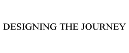 DESIGNING THE JOURNEY trademark