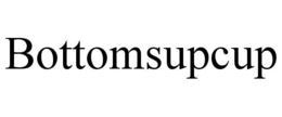 BOTTOMSUPCUP trademark