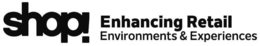 SHOP! ENHANCING RETAIL ENVIRONMENTS & EXPERIENCES trademark