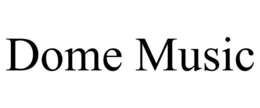 DOME MUSIC trademark