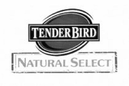 TENDER BIRD NATURAL SELECT trademark