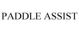 PADDLE ASSIST trademark